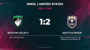 Seattle Reign Defeat Boston Legacy 2-1 at Gillette